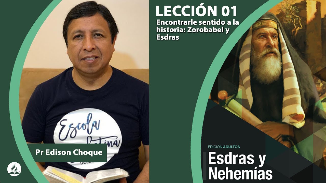 Lecci N Encontrarle Sentido A La Historia Zorobabel Y Esdras