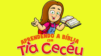 thumbnail - Aprendendo a Bíblia com Tia Cecéu