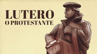 thumbnail - Lutero - O Protestante