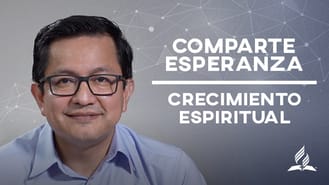thumbnail - Comparte Esperanza - Crecimiento Espiritual