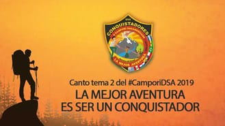 thumbnail - Canto tema del Campori | LA MEJOR AVENTURA ES SER CONQUISTADOR