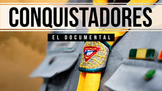thumbnail - Documental: Conquistadores