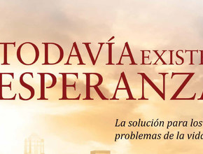 Todavía existe Esperanza - Libro misionero del 2011