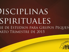Disciplinas Espirituales - Grupos Pequeños - UA