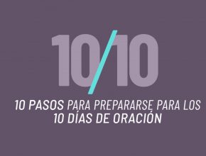 PPT: 10 Pasos para prepararse | 10 Días de Oración 2021