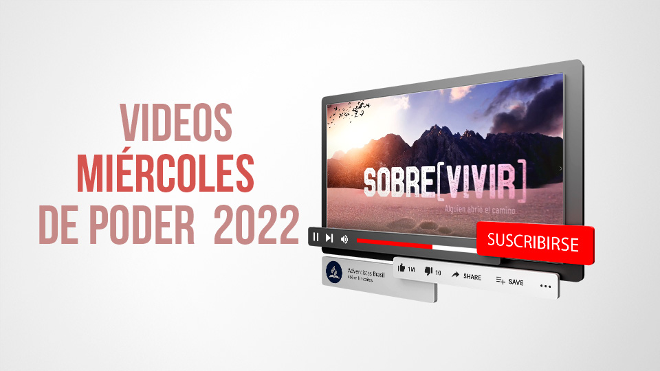 Videos Miércoles de Poder 2022 - Sobrevivir