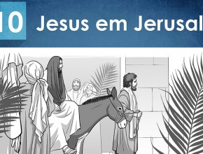 PPT – Jesus em Jerusalém – Lição 10 – 2º Trim/2016