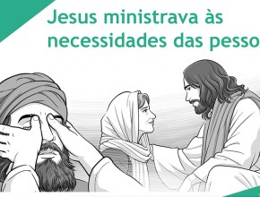 PPT – Jesus ministrava ás necessidades das pessoas – Lição 9 – 3º Trim/2016
