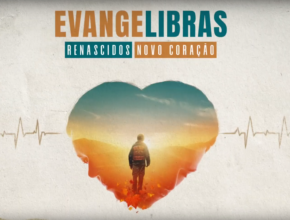 Vídeos | Evangelibras 2019