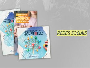 Material para redes sociais – Ministério Adventista das Possibilidades