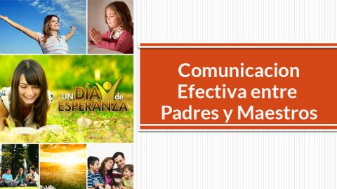 Sermón: Comunicacion Efectiva entre Padres y Maestros