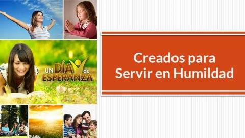 Sermón: Creados para Servir en Humildad