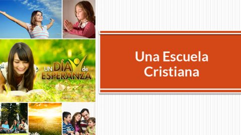 Sermón: Una Escuela Cristiana