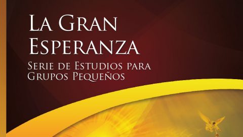 La Gran Esperanza - Estudios Bíblicos Grupo Pequeño