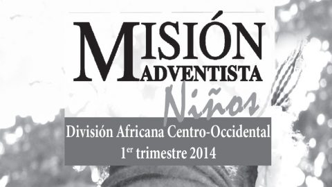 Misión Adventista Niños – División Transeuropea 1º Trimestre 2014
