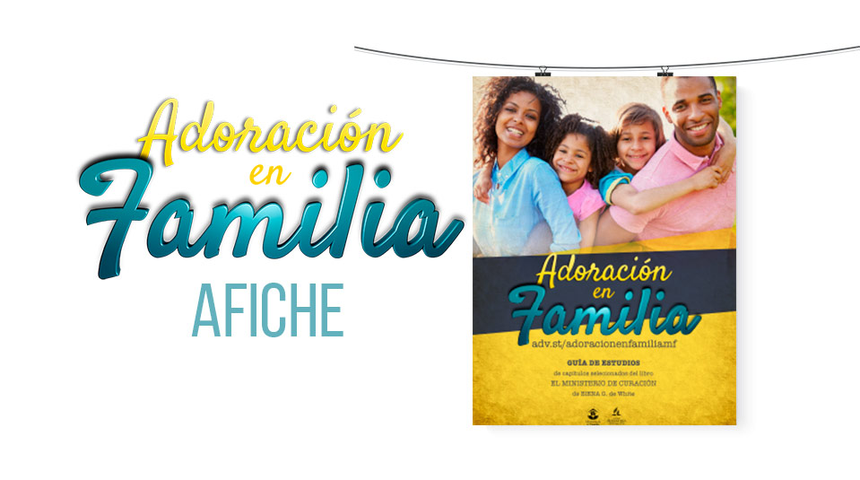 Afiche Adoración En Familia 2016 Materiales Y Recursos Adventistas 