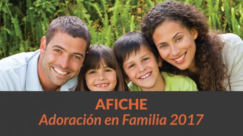 Afiche PSD Adoración en Familia 2017