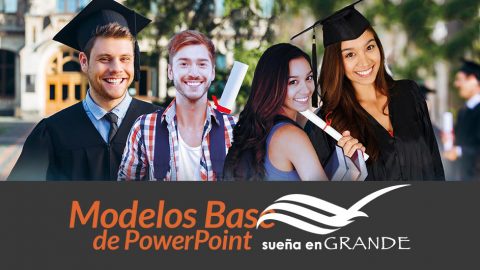 Modelos Base de PowerPoint: Sueña en Grande 2017/2018