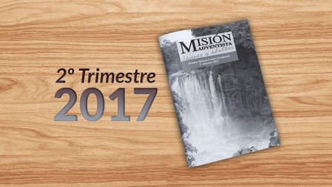 Informativo de las Misiones Adulto 2do Trimestre 2017