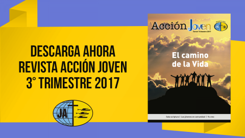 Revista Acción Joven - 3° Trimestre 2017