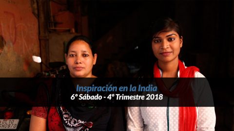 6º Sábado (4º Trim18) – Inspiración en la India
