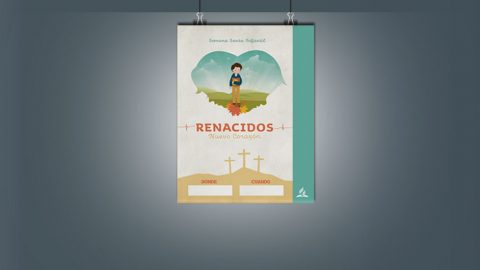 Afiche: Renacidos | Semana Santa Infantil 2019