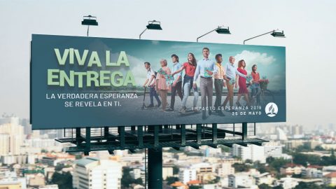 Outdoor: VIVA LA ENTREGA | Impacto Esperanza 2019