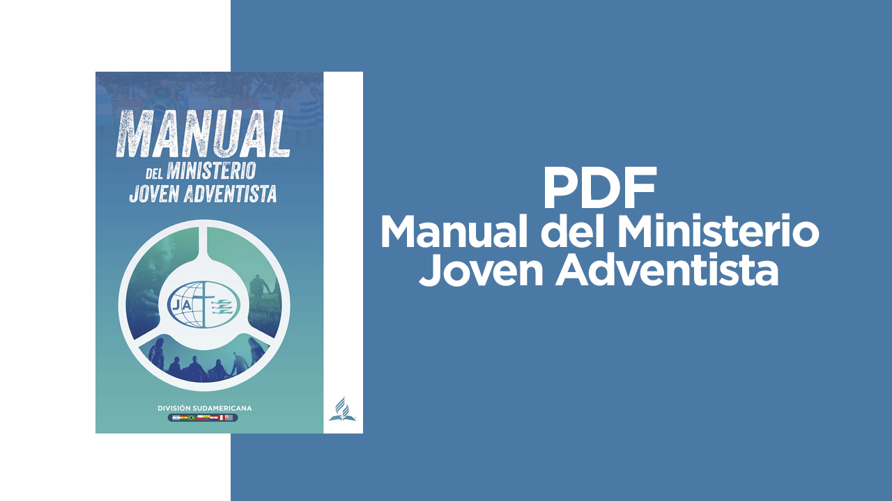PDF - Manual del Ministerio Joven Adventista - Materiales y Recursos  Adventistas
