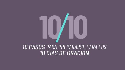 PPT: 10 Pasos para prepararse | 10 Días de Oración 2021