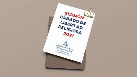 Sermón sábado de libertad religiosa 2021