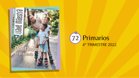 LLAVE MAESTRA PRIMARIOS | 4° TRIMESTRE 2022