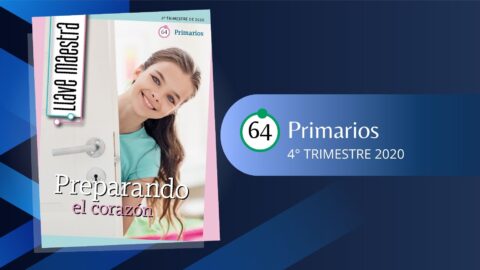 LLAVE MAESTRA PRIMARIOS | 4° TRIMESTRE 2020