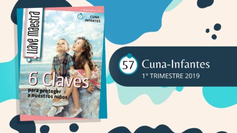 LLAVE MAESTRA CUNA-INFANTES | 1° TRIMESTRE 2019