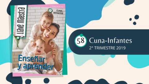 LLAVE MAESTRA CUNA-INFANTES | 2° TRIMESTRE 2019
