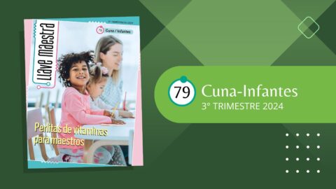 LLAVE MAESTRA CUNA-INFANTES | 3° TRIMESTRE 2024