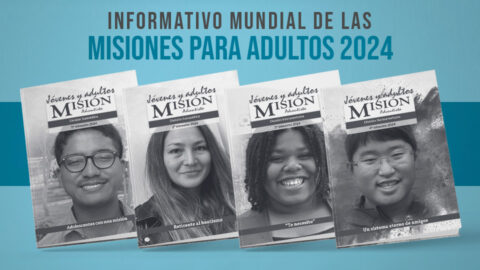 Informativo Mundial de las Misiones 2024 (Adultos)