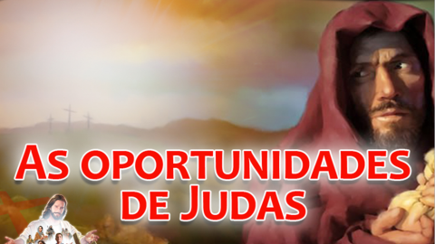 Slides:  As Oportunidades de Judas - Semana Santa 2013