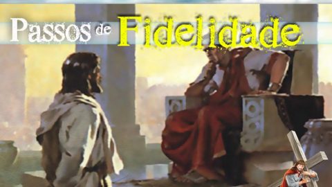 PPT 5: Passos de fidelidade - Semana Santa 2014