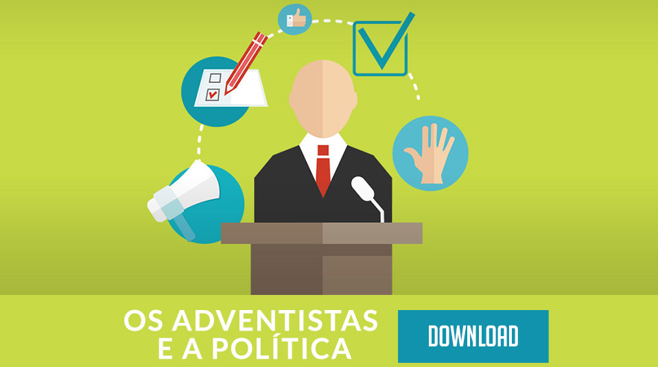 Documento: Os Adventistas e a Política