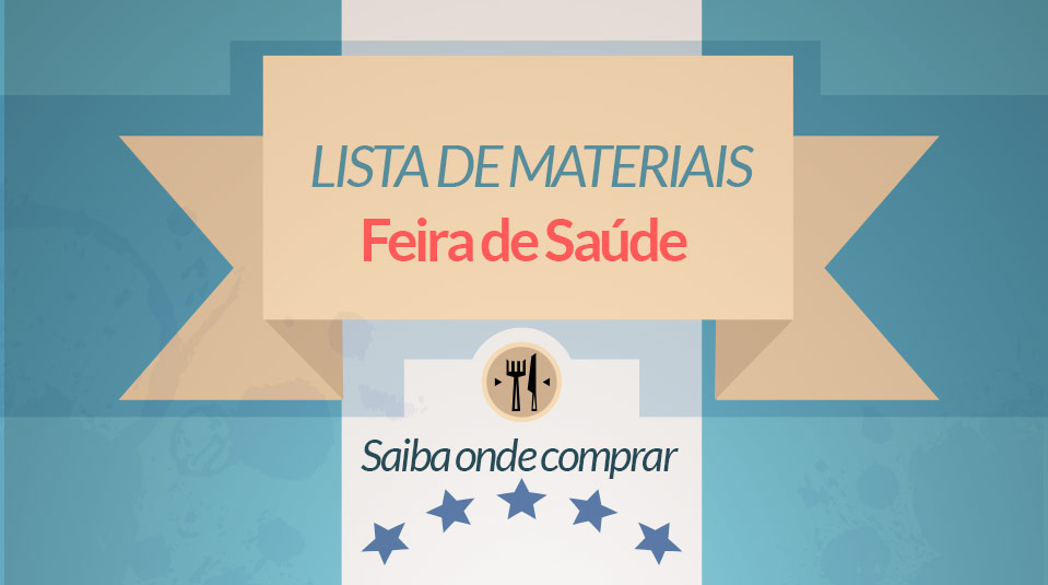 Feira de Saúde Lista de materiais e onde comprar Downloads de