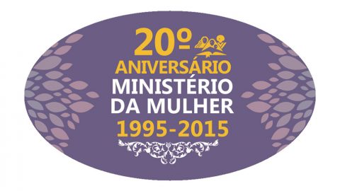 Bottom: Aniversário Ministério da Mulher 2015