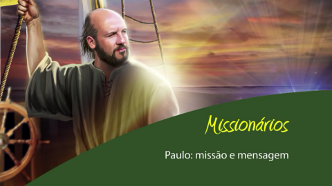 Lição 12: Paulo: missão e mensagem - 3º Trim/2015