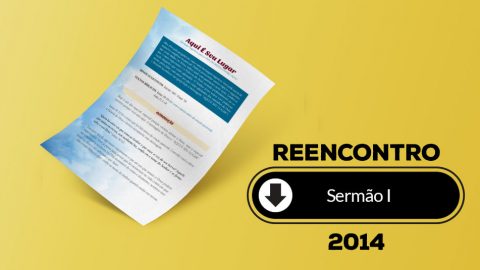 Sermão I (pdf) - Reencontro 2014