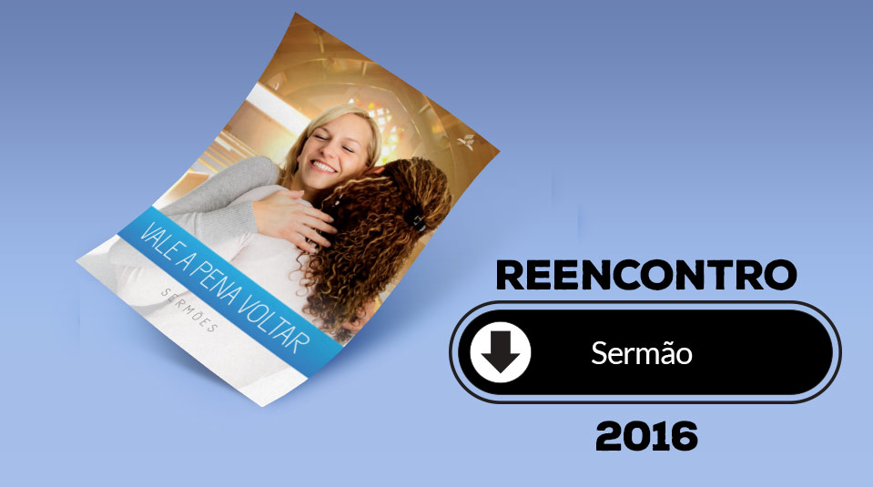 Sermão (pdf) – Reencontro 2016
