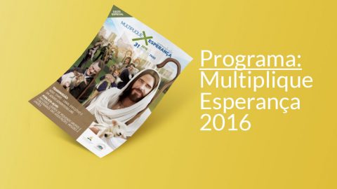 Programa – Multiplique Esperança 2016
