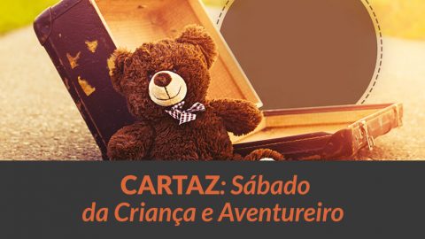Cartaz (PDF): Sábado da Criança e Dia do Aventureiro | 2017