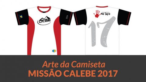 Camiseta - Missão Calebe | 2017