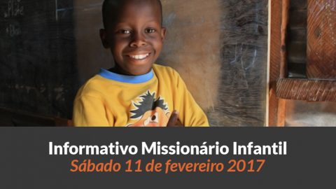 (Sáb 11/fev/2017) Informativo Missionário Infantil