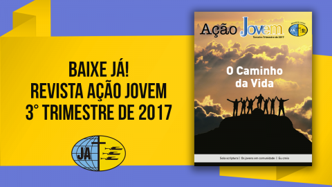 Revista Ação Jovem - 3º trimestre de 2017