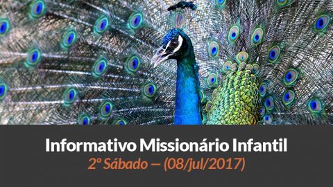 (Sáb 08/jul/2017) – Informativo Missionário Infantil